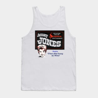 That Old Gang of Mine Tank Top